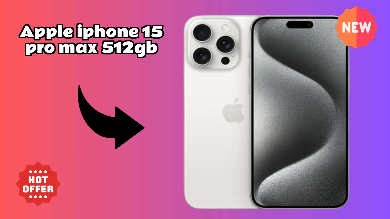 Apple Fans: Apple IPhone 15 Pro Max 512GB Now Available at Just ₹179,900