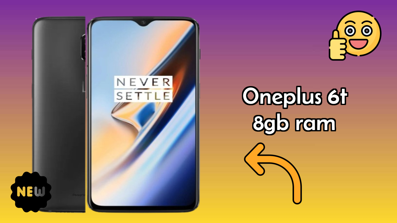 OnePlus 6T 8GB RAM 2026: Detailed Feature And Review