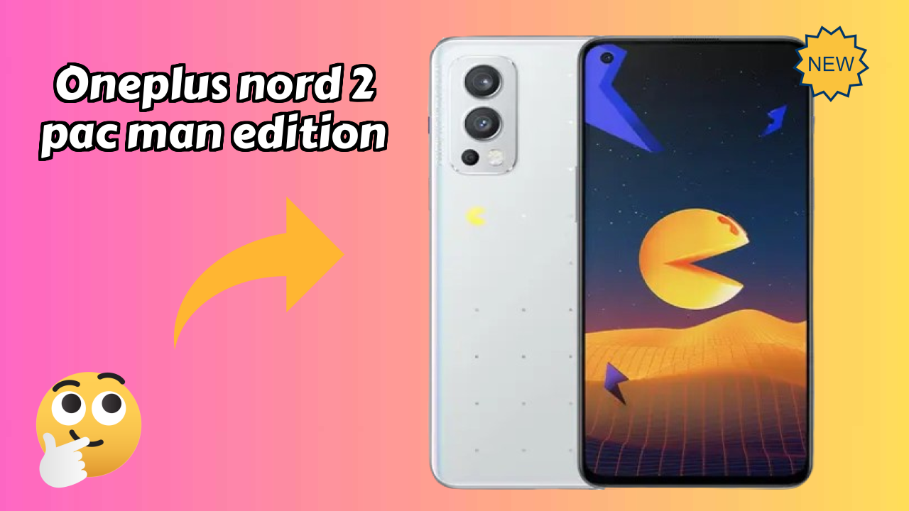 OnePlus Nord 2 Pac Man Edition RAM Performance: 12 GB RAM Gaming Tested