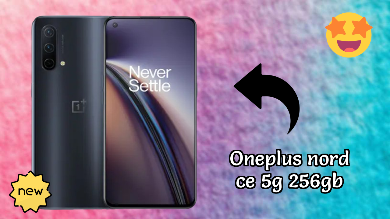 Why OnePlus Nord CE 5G 256GB is the Best Deal Under ₹26,999 Right Now