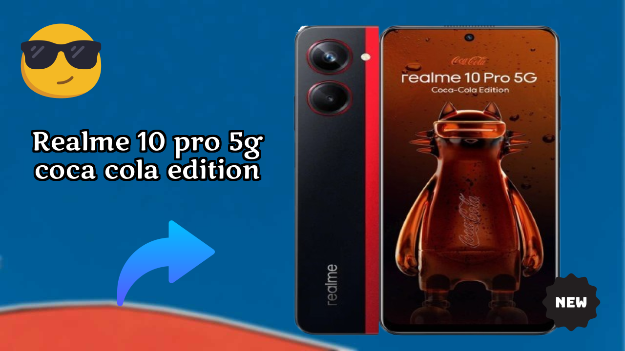 Realme 10 Pro 5G Coca Cola Edition at ₹20,999 - Best Deal Available Now