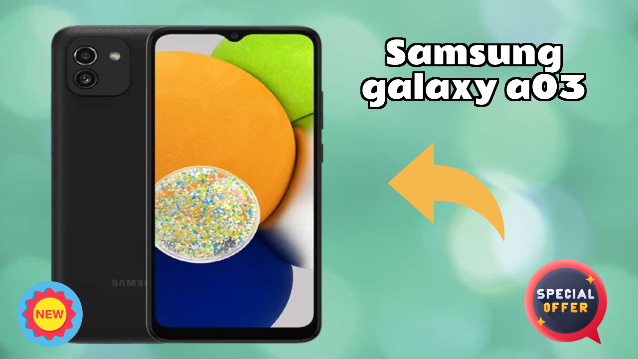 2026 Samsung Galaxy A03 Best Mobile Features With Longlife Bettry?
