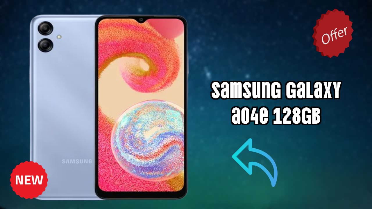 Samsung Galaxy A04e 128GB at ₹11,499 - Best Features Highlighted