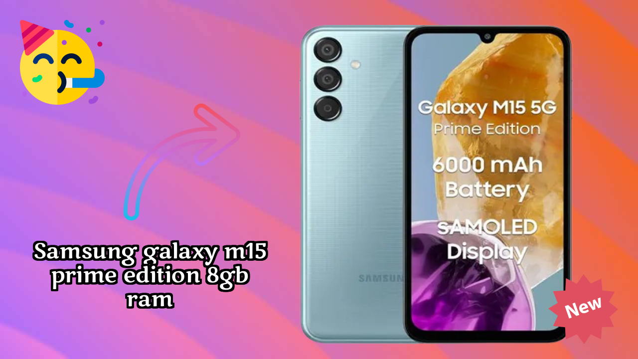 Samsung Galaxy M15 Prime Edition 8GB RAM Display Review: 6.6 Inches (16.76 Cm) Screen Size