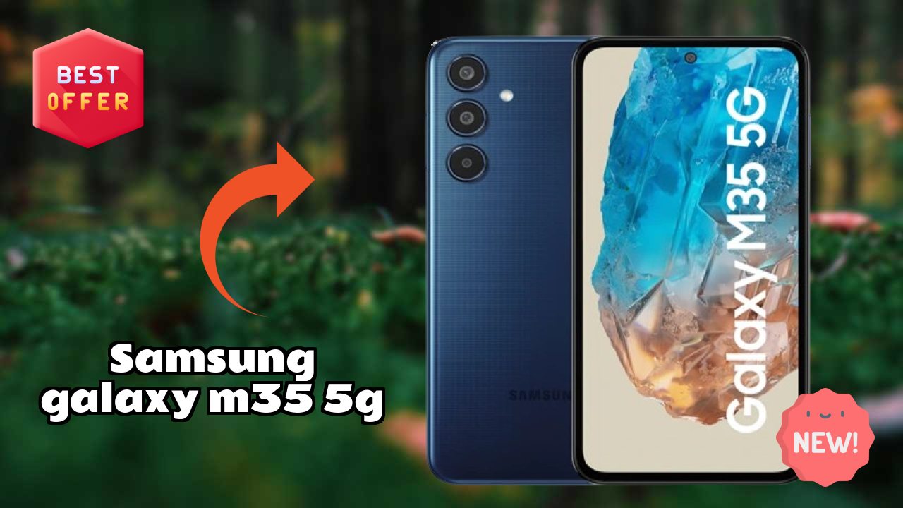 Samsung Galaxy M35 5G 2026 vs Market Competition – Expert Verdict
