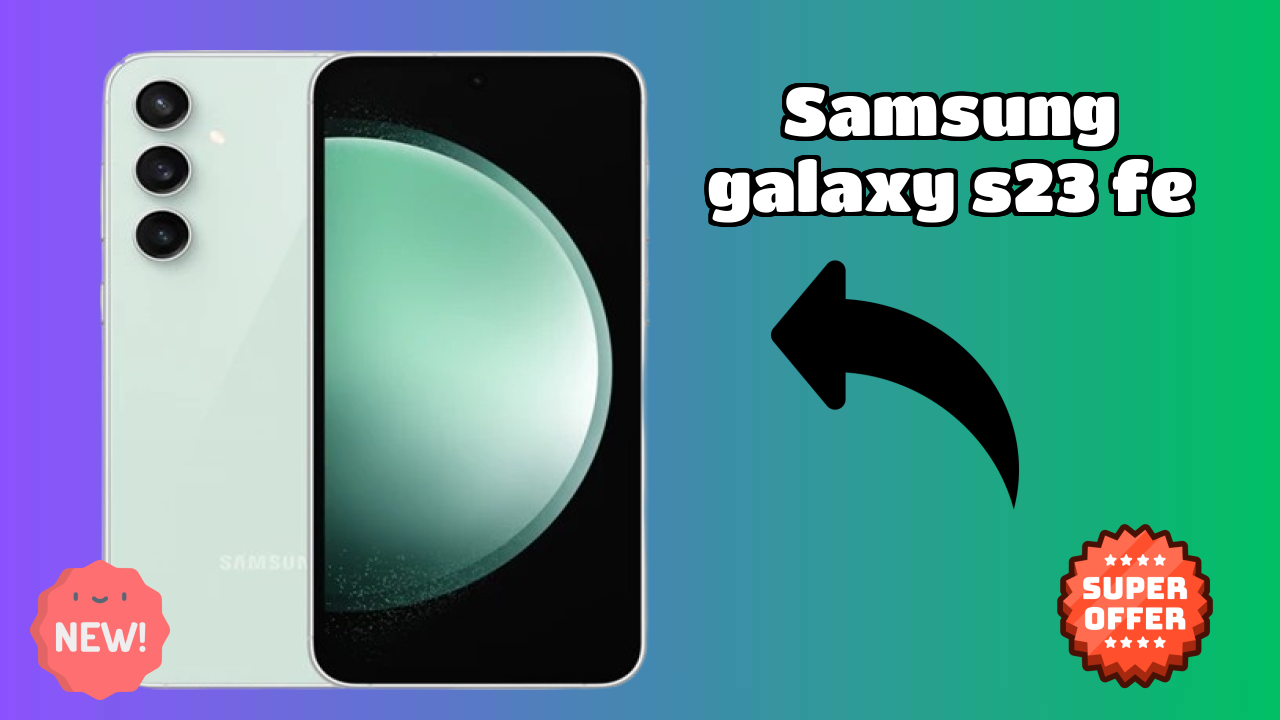 Is Samsung Galaxy S23 FE Good for Photography? 50 MP + 12 MP + 8 MP Rear Camera Review