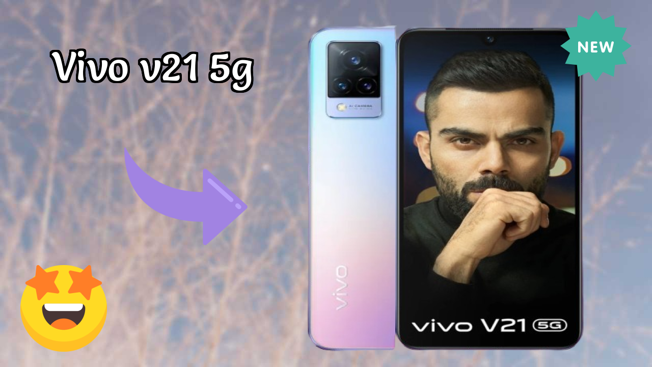 Why Vivo Vivo V21 5G is Perfect for Content Creators