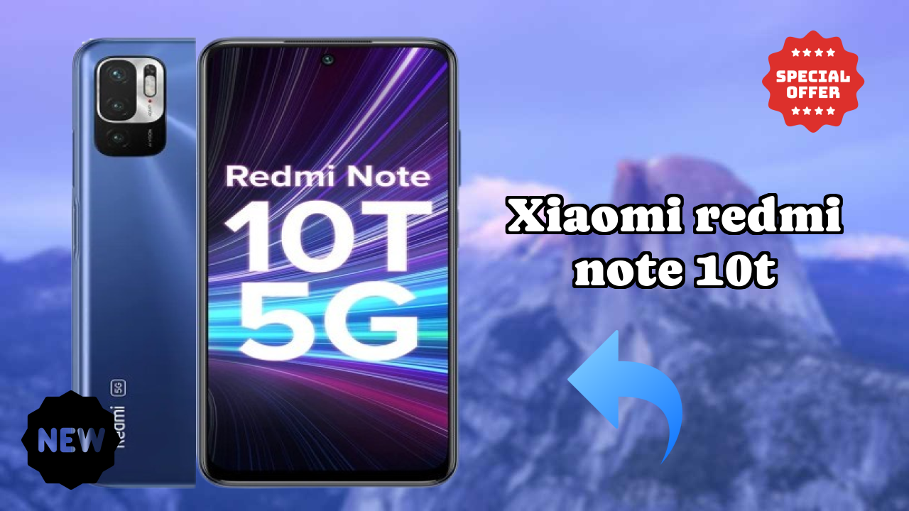 What Makes Xiaomi Redmi Note 10T Stand Out in 2026?
